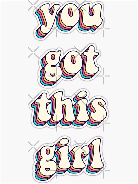 You Got This Girl Retro Positivity T Shirt Sticker For Sale By