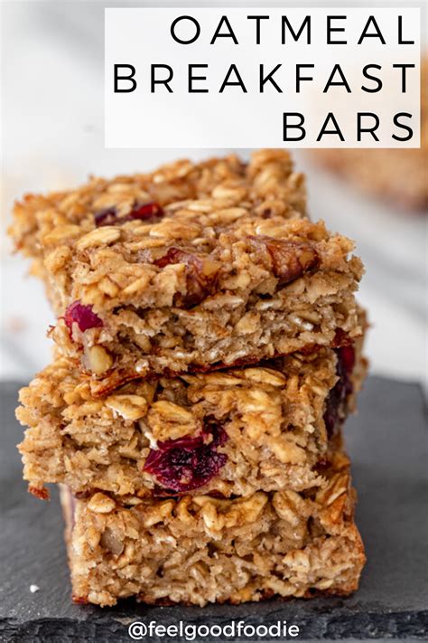 Enjoy These Chewy Oatmeal Breakfast Bars In The Morning Or As A Midday Snack Theyre Great For