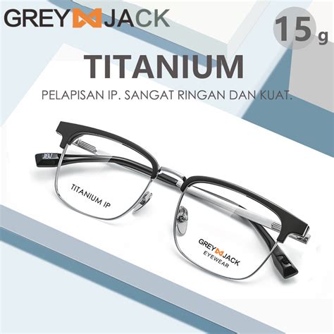 Jual Grey Jack Frame Kacamata Bahan Titanium Ringan Style Bisnis Kotak