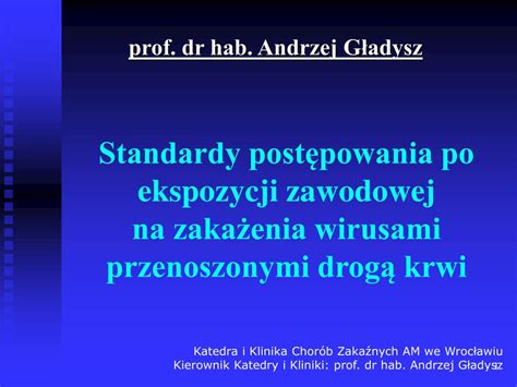 PPT Standardy postępowania po ekspozycji zawodowej na zakażenia