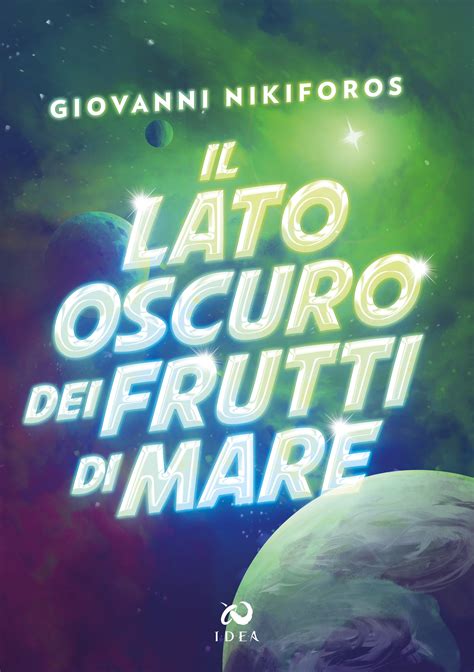 Il Lato Oscuro Dei Frutti Di Mare Arriva In Libreria Il 15 Dicembre