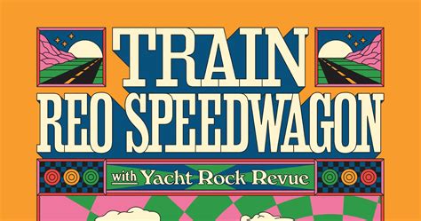 Train Reo Speedwagon Yacht Rock Revue Dos Equis Pavilion