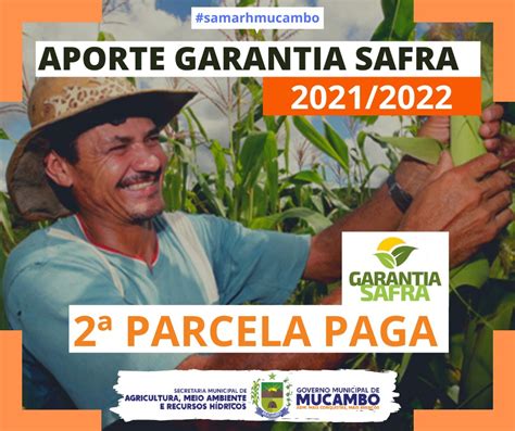 APORTE GARANTIA SAFRA 2021 2022 2ª PARCELA PAGA Prefeitura de Mucambo