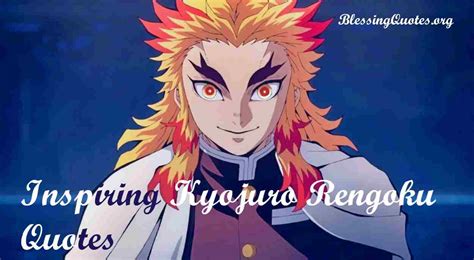 Inspiring Kyojuro Rengoku Quotes - Daily Blessing Quotes