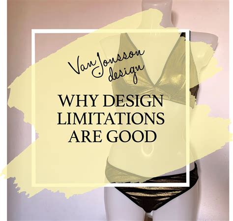 Why Design Limitations Are Good — Van Jonsson Design