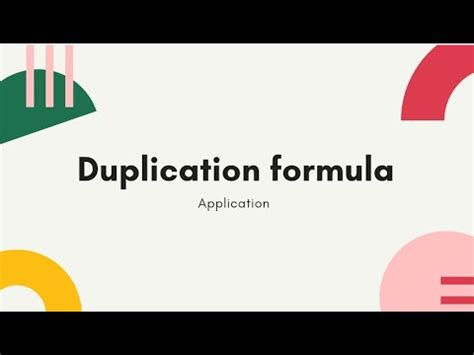 DUPLICATION FORMULA YouTube