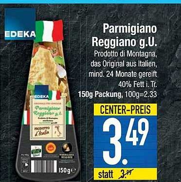 Edeka Parmigiano Reggiano G U Angebot Bei E Center Prospekte De