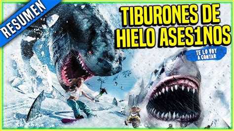 Resumen TIBURONES DE HIELO ATACAN LA CIUDAD PERO NO CONTABAN CON