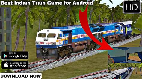 Best Indian Train Game For Android With Realistic High Graphics Train Install Now Train