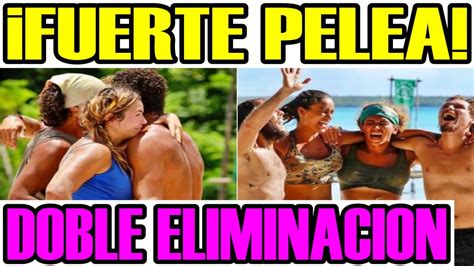 Filtran Doble EliminaciÓn Y Fuerte Pelea Y TraiciÓn Survivor MÉxico