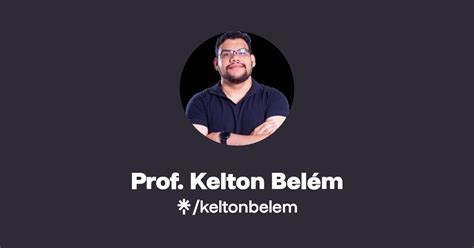 Prof Kelton Belém Instagram Facebook Linktree