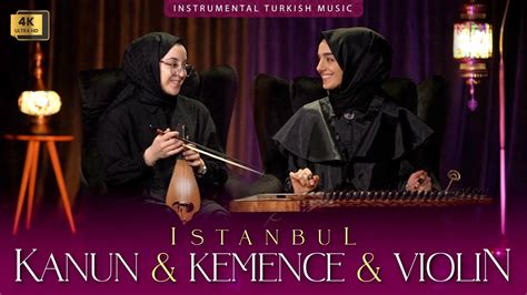 Istanbul Kanun Kemençe Violin Instrumental Turkish Ottoman Music