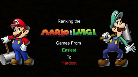 Ranking The Mario Luigi Games From Easiest To Hardest YouTube