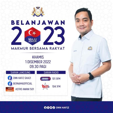 Menteri Besar Johor Bentang Belanjawan Johor Esok Media Digital