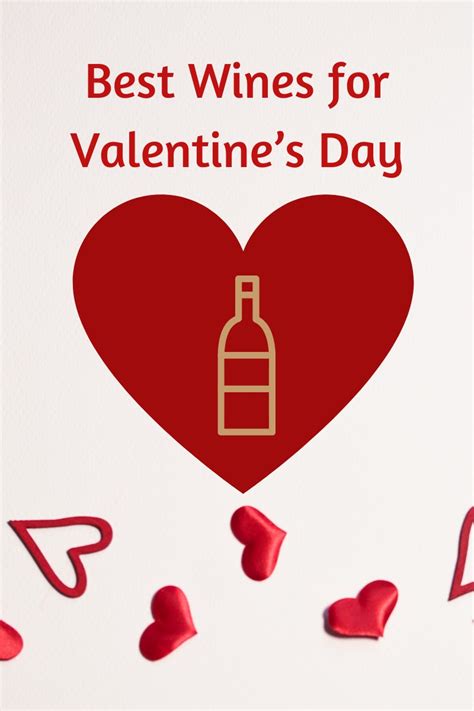 10 Best Wines For Valentines Day Rachel The Wine Stylist