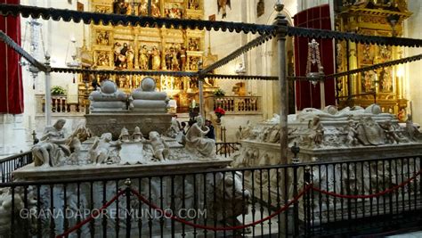 La Catedral De Granada Y La Capilla Real Templos De La Realeza