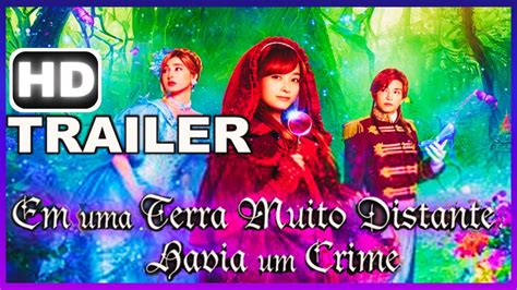 Em Uma Terra Muito Distante Havia Um Crime Trailer Oficial