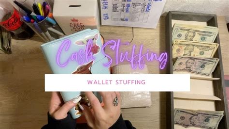 Cash Stuffing Wallet Stuffing Youtube