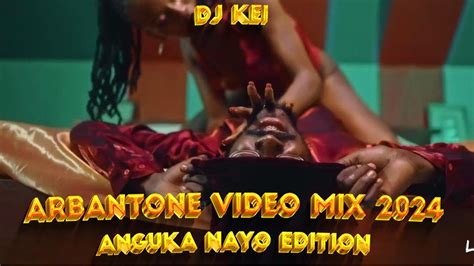 ARBANTONE MIX 2024 ANGUKA NAYO HD CLUB BANGER MUKUCHU KUDADE KUFINISH