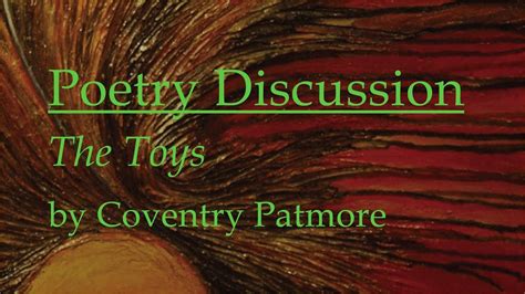 7 The Toys By Coventry Patmore YouTube