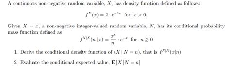 Solved A Continuous Non Negative Random Variable X Has