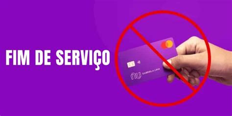 Nubank emite comunicado de FIM de serviço vital em DEZEMBRO