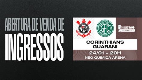 Paulistão Sicredi 2023 Ingressos Corinthians x Guarani 24 1 Neo