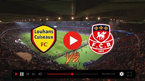 Louhans Cuiseaux Rouen En Streaming Gratuit Toute L Actualit Members