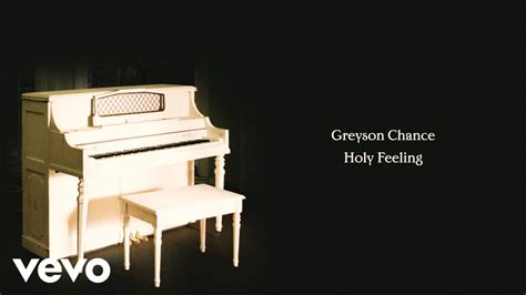 Greyson Chance Holy Feeling Lyric Video YouTube