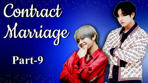 Contract Marriage Part 9 Taekook Love Story Mytaekookstories