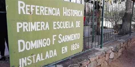 Visita A La Primera Escuela De Sarmiento En La Argentina Cruce Por La