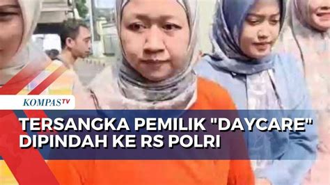 Sakit Tersangka Pemilik Daycare Depok Dipindahkan Ke Rs Polri Youtube