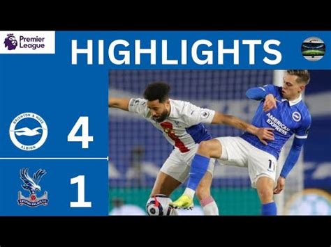 BRIGHTON Vs CRYSTAL PALCE 4 1 HIGHLIGHTS GOALS 2024 HD Score YouTube