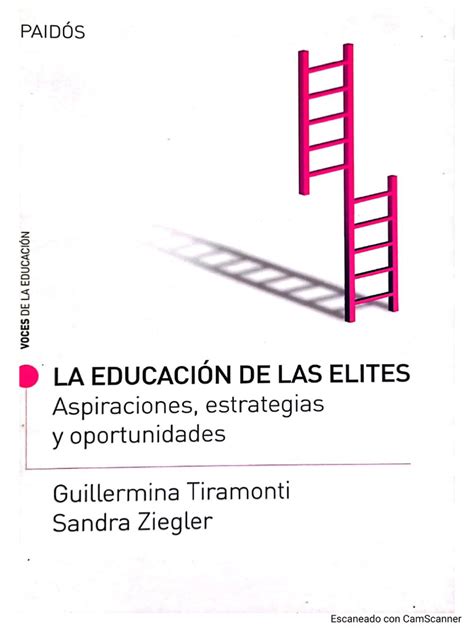 Tiramonti Ziegler La Educación De Las Élites Aspiraciones