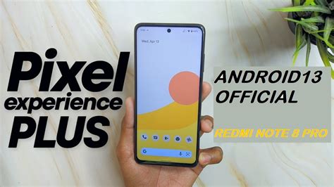 How To Flash Pixel Experience Plus Official Android For Redmi Note