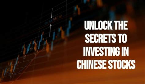 Unlock The Secrets To Investing In Chinese Stocks Finbrain Ai And