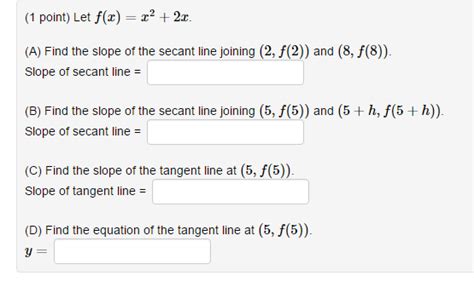 Solved Let F X X 2 2x Find The Slope Of The Secant Chegg