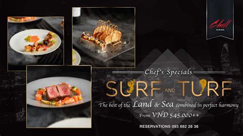 Chef’s Specials Menu “surf And Turf” Chill Dining Saigoneer