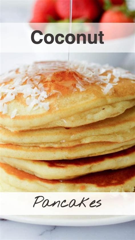 Coconut Pancake Recipe With Homemade Coconut Syrup Artofit