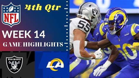 Las Vegas Raiders Vs Los Angeles Rams Full Highlights 4th Qtr Week 14