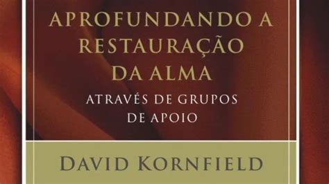 Aprofundando na Restauração da Alma 2ª Palestra 07 06 YouTube