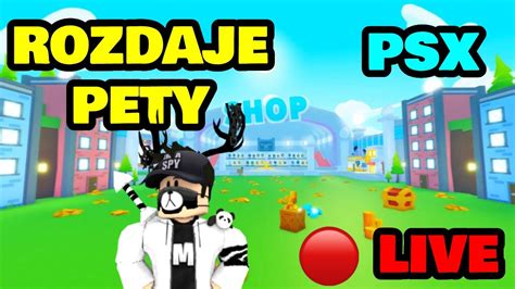 🔴nowy Update W Psx ⭐ RozdajĘ Pety I Robuxy ⭐ Wbijaj Na Live 🔴 Youtube