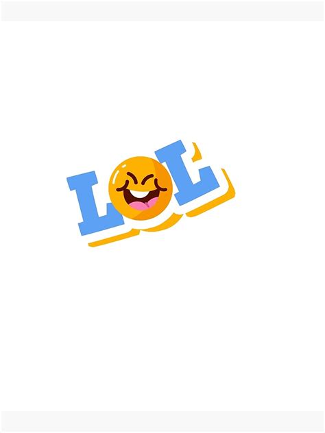 LOL Laugh Out Loud Emoji Poster For Sale By MNiel Redbubble