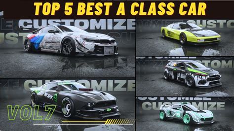 Top 5 Best A Class Car In NFS Unbound Vol 7 YouTube