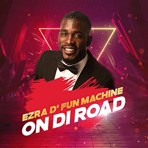 Amazon Musicでezra D Fun Machineのon Di Roadを再生する