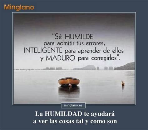 Imagenes Bonitas Con Frases De Humildad Bendo