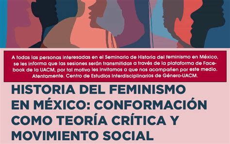 Historia Del Feminismo En México Conformación Como Teoría Crítica Y Movimiento Social