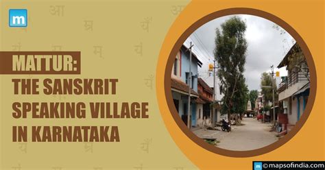 Mattur The Sanskrit Speaking Village In Karnataka Culture