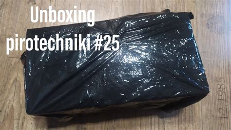 Unboxing Pirotechniki Ze Sklepu X 25 YouTube