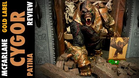 Mcfarlane Cygor Gold Label Patina Edition Review Youtube